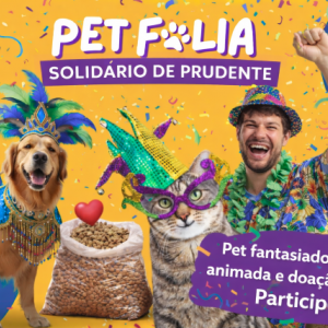 PetFolia Prudente: diversão, cuidado e solidariedade no carnaval da cidade